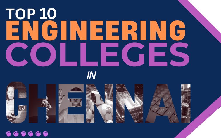 top 10 engineering colleges in chennai