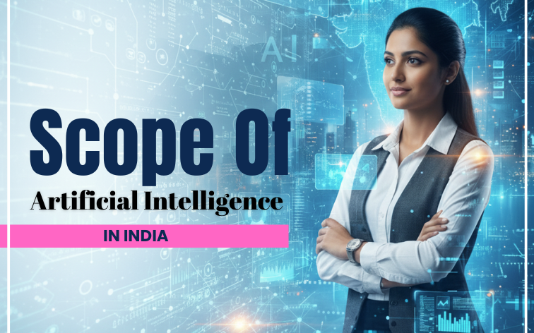 Scope of Artificial Intelligence in India | Mahalakshmi Tech Campus