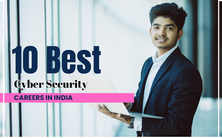 Cybersecurity Careers in India
