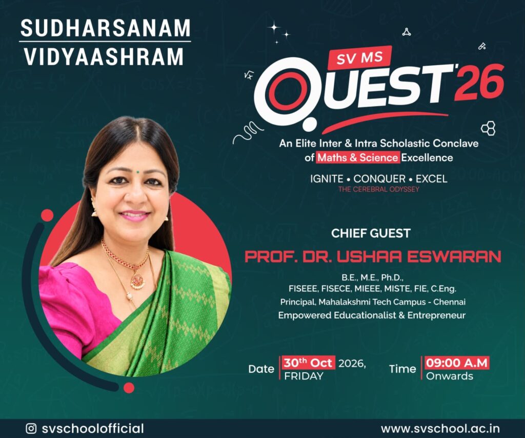 SV MS QUEST 26 at Sudharsanam Vidyaashram with Chief Guest Prof. Dr. Ushaa Eswaran